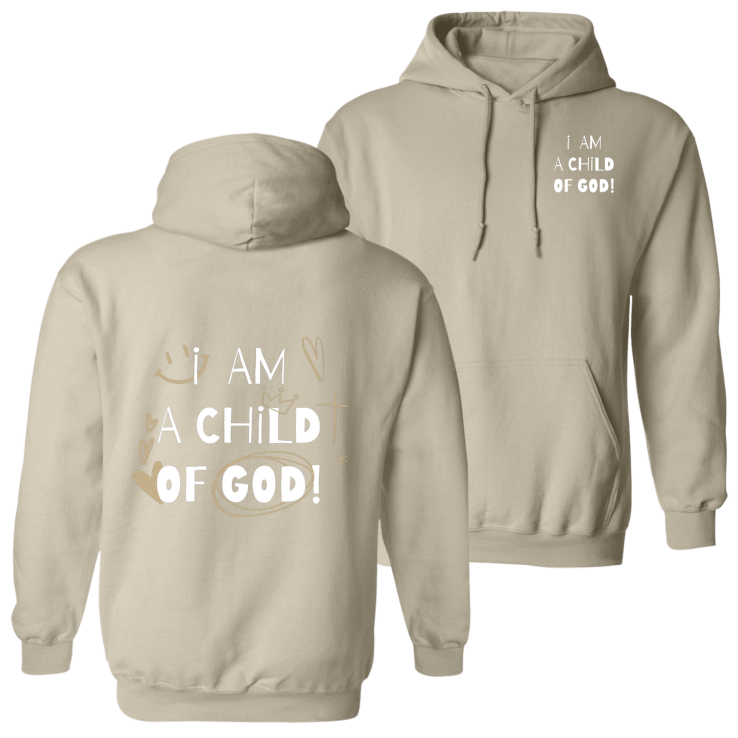 i AM A CHiLD OF GOD | Pullover Hoodie