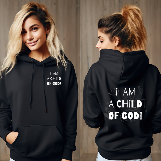 i AM A CHiLD OF GOD | Pullover Hoodie