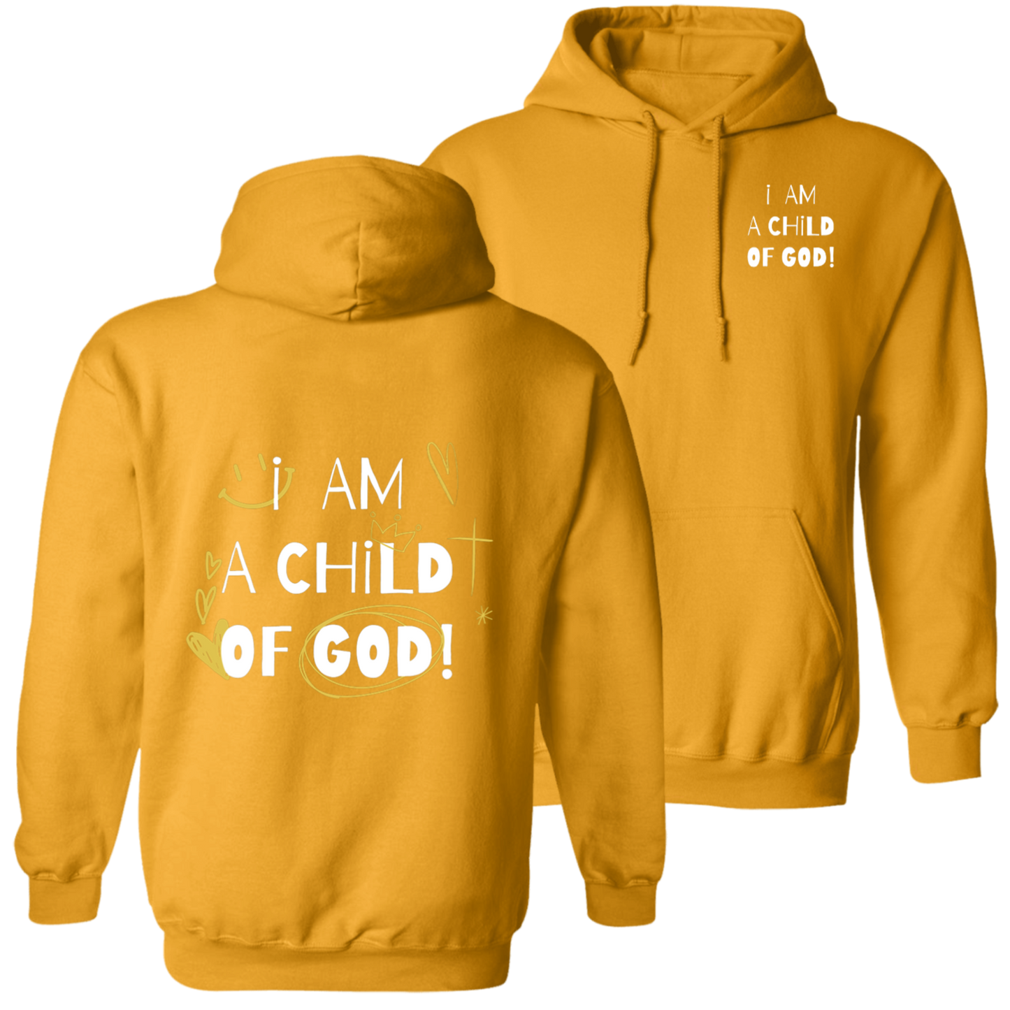 i AM A CHiLD OF GOD | Pullover Hoodie