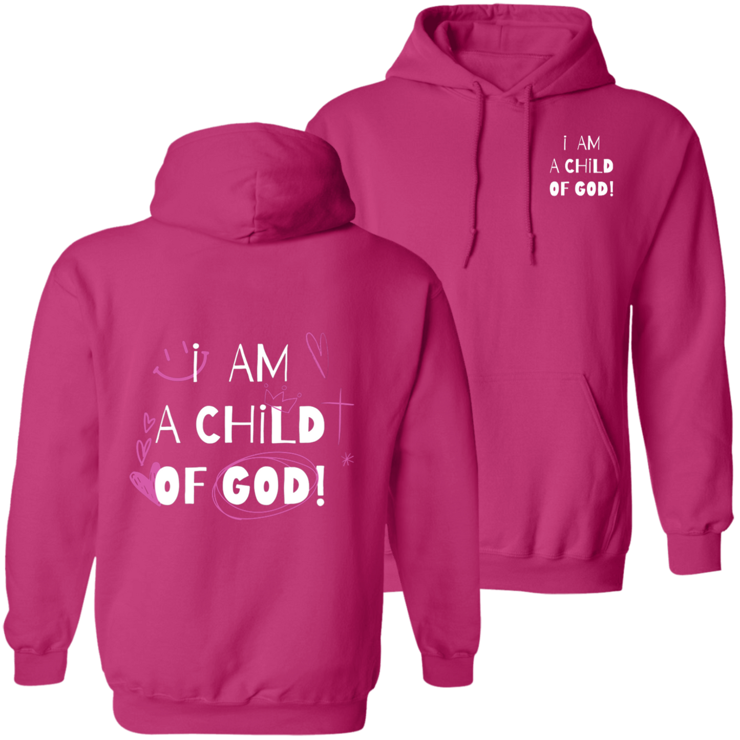 i AM A CHiLD OF GOD | Pullover Hoodie