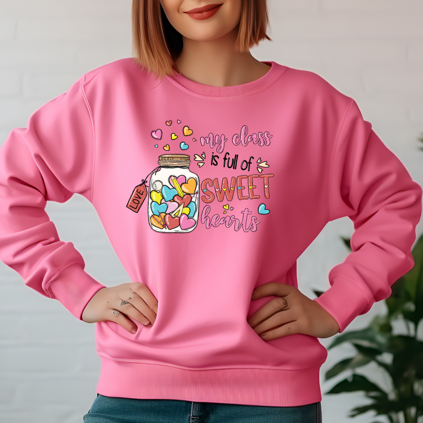 My Class is full of Sweethearts | Gift for Teacher