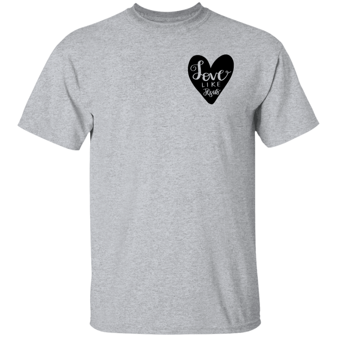 Love like Jesus | T-Shirt