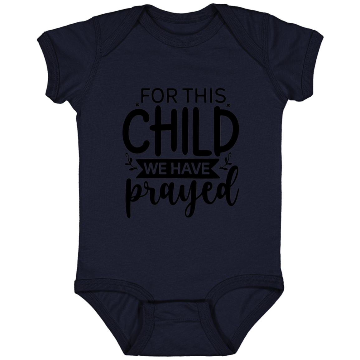 For this Child we have Prayed | Infant Fine Jersey Onesie