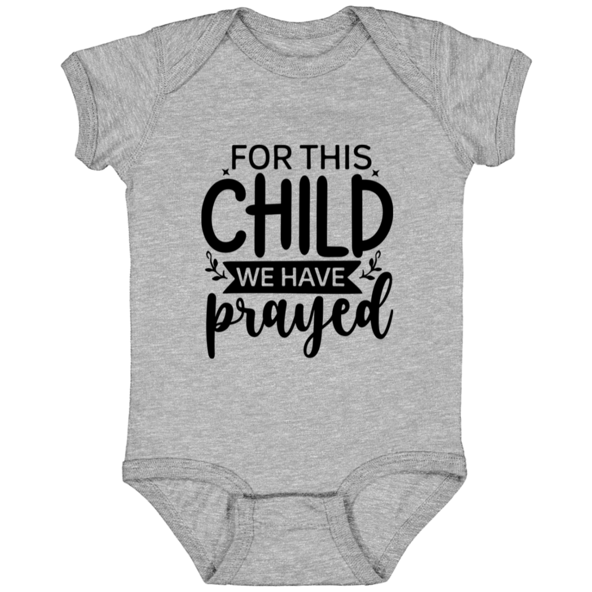 For this Child we have Prayed | Infant Fine Jersey Onesie