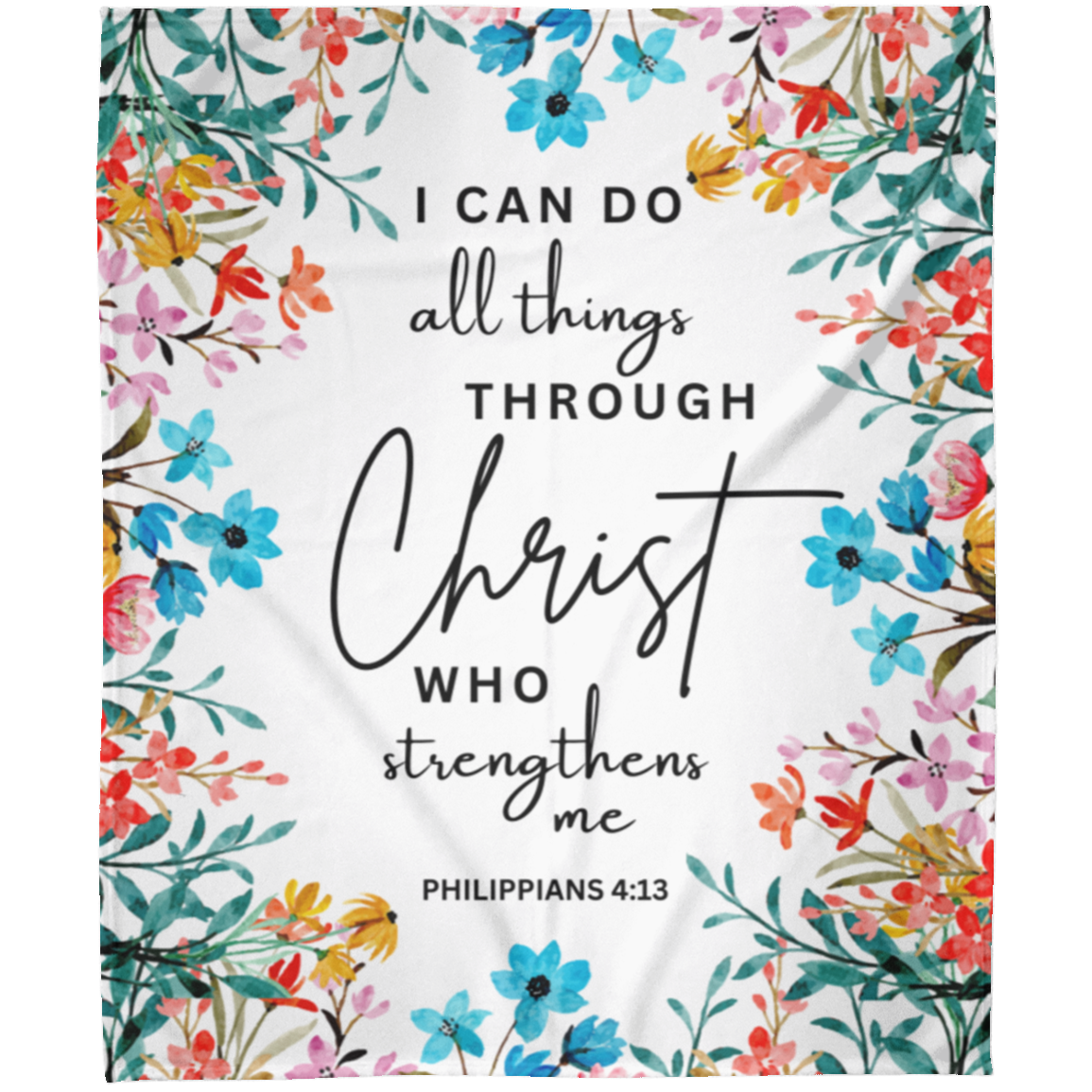 Philippians 4:13 |  Arctic Fleece Blanket 50x60