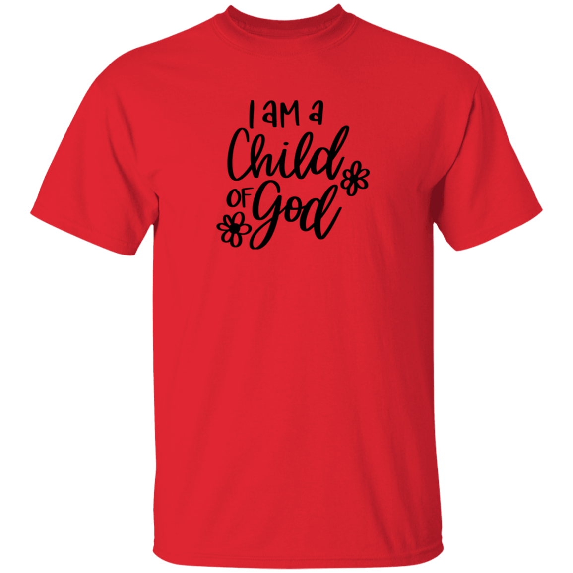 I am a child of God  | T-Shirt