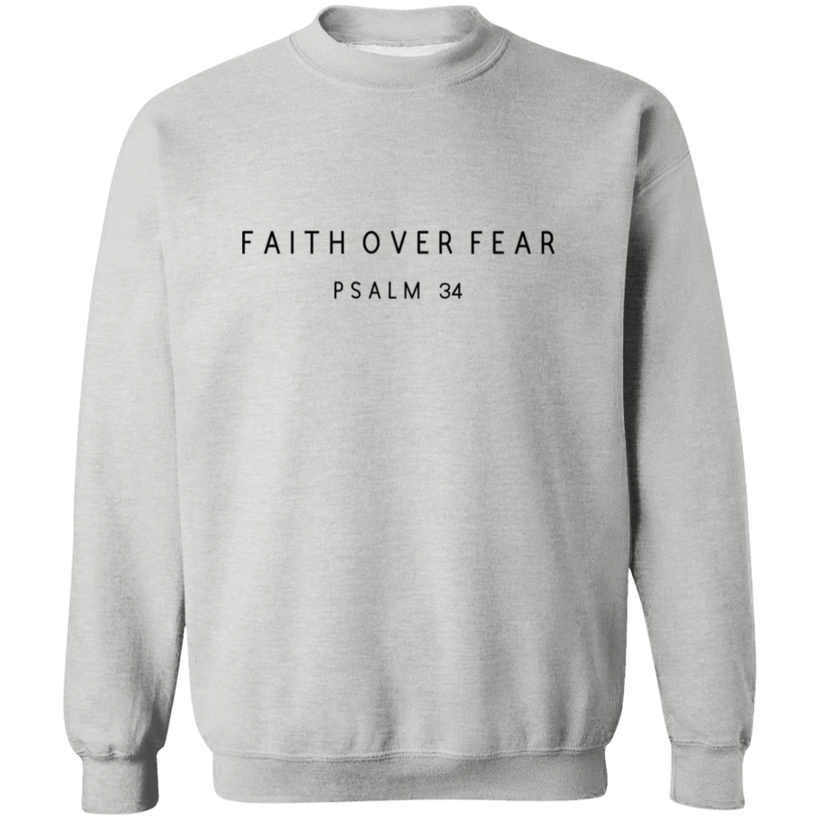 FAITH OVER FEAR Sweatshirt, Christian Sweatshirt, Scripture Sweatshirt, faith sweater