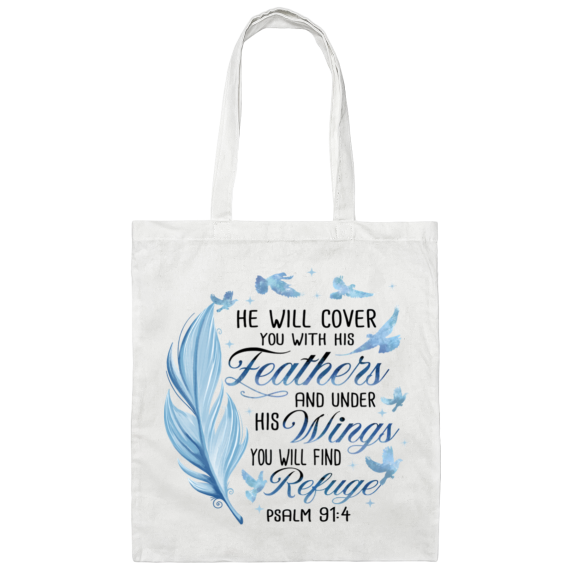 Psalm 91:4 | Tote Bag