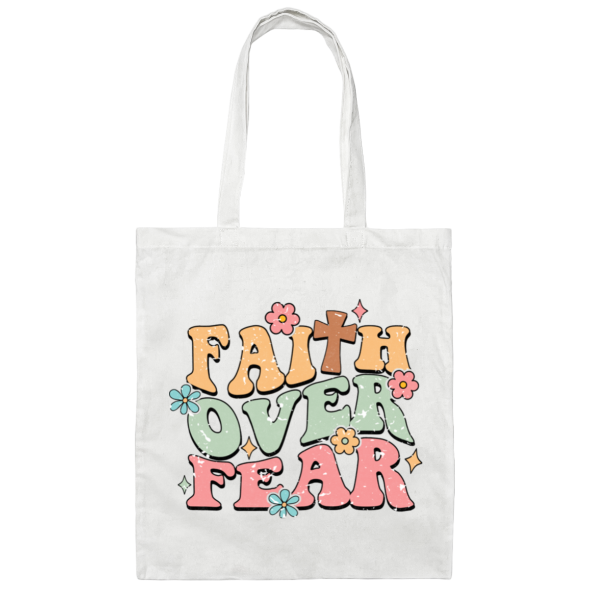 Faith Over Fear | Tote Bag
