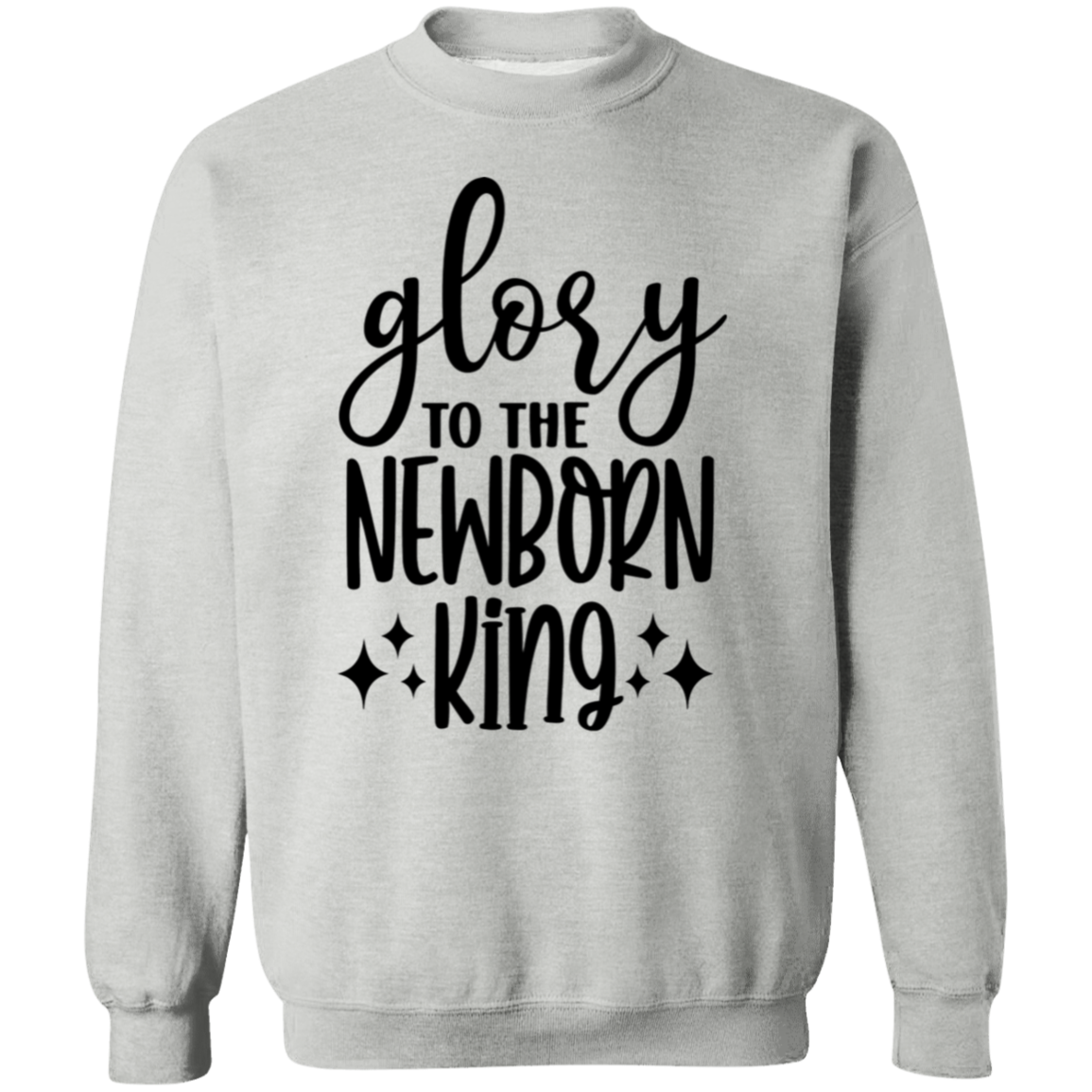 GLORY TO THE NEWBORN KING SWEATSHIRT, Christian Christmas sweater, Jesus sweatshirt