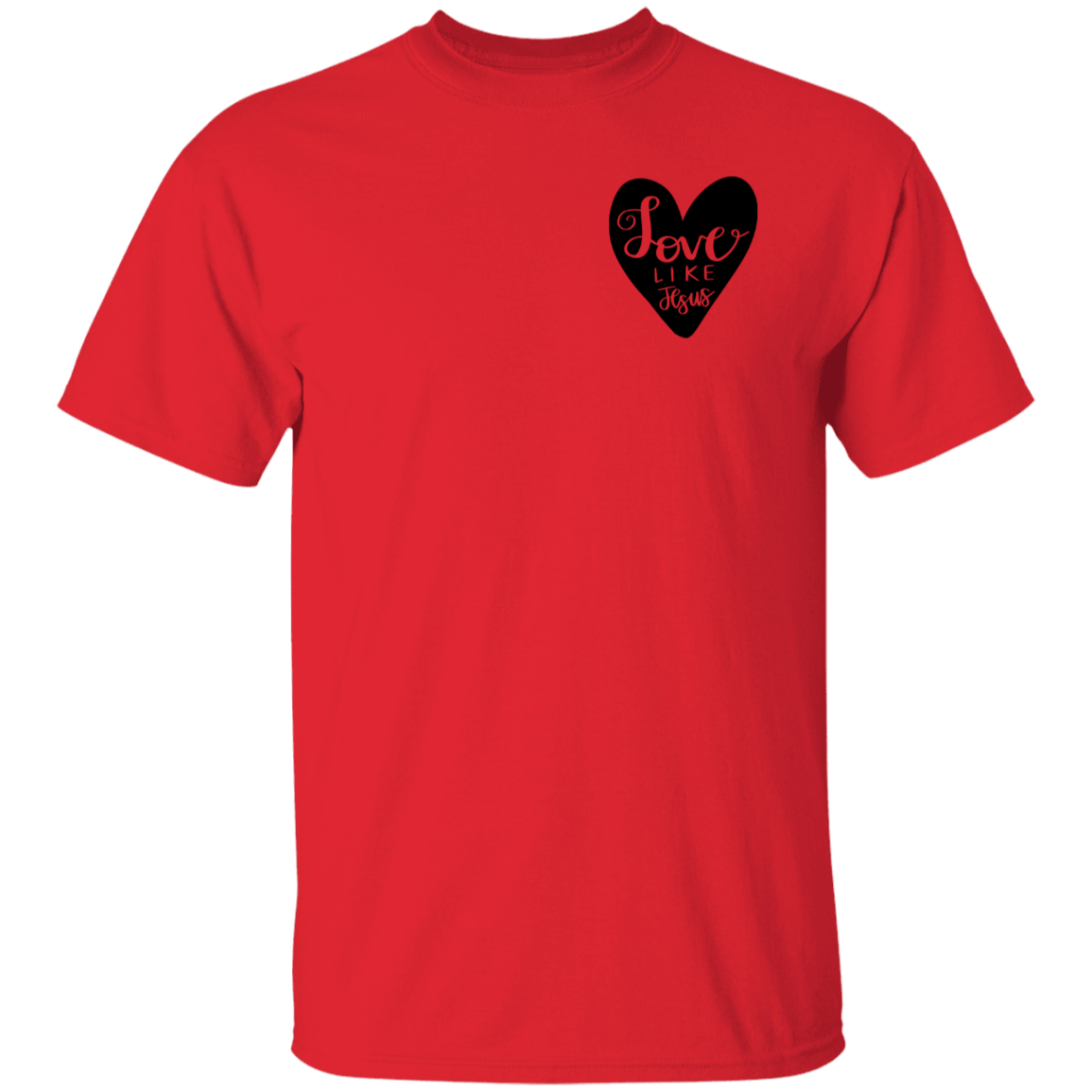 Love like Jesus | T-Shirt