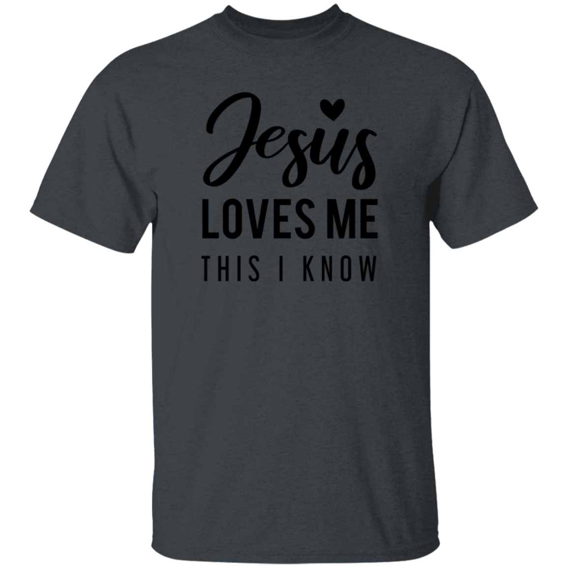 Jesus loves me this I know | T-Shirt