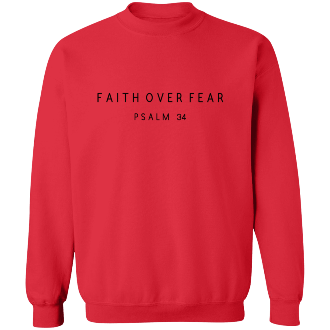 FAITH OVER FEAR Sweatshirt, Christian Sweatshirt, Scripture Sweatshirt, faith sweater