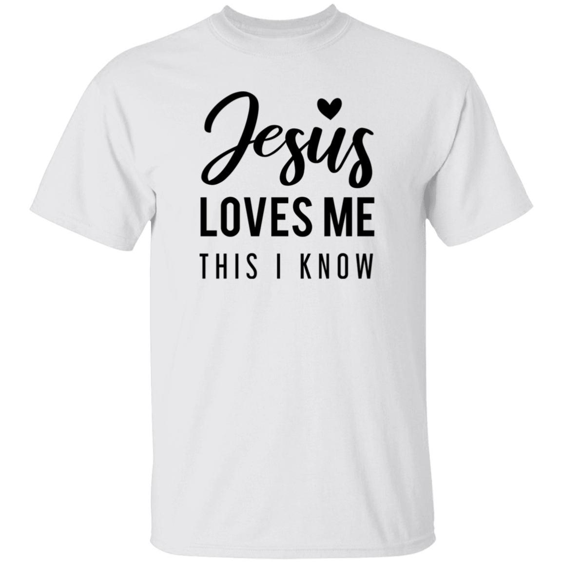 Jesus loves me this I know | T-Shirt