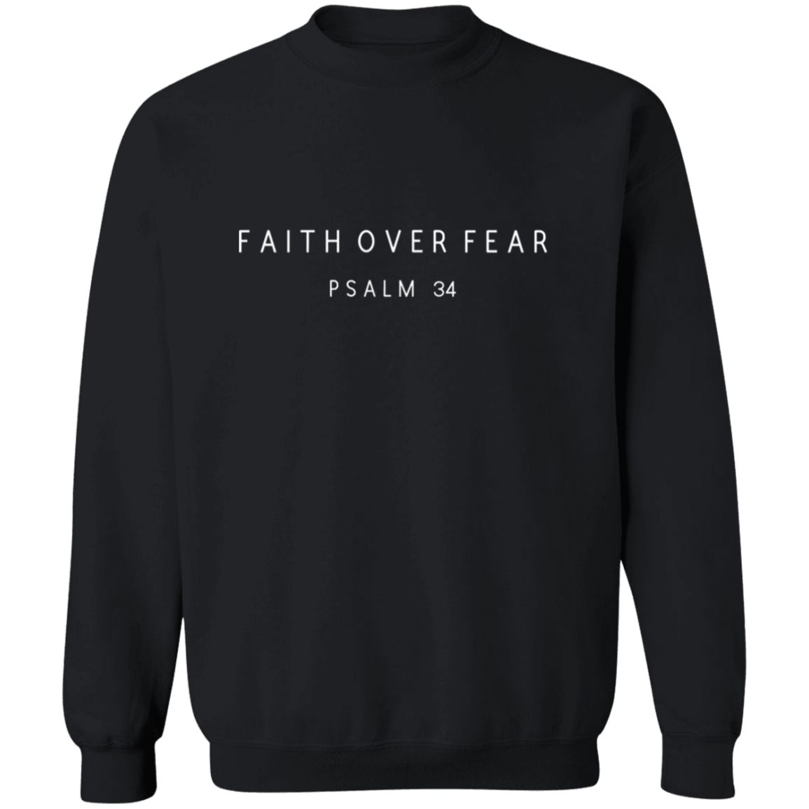 FAITH OVER FEAR Sweatshirt, Christian Sweatshirt, Scripture Sweatshirt, faith sweater