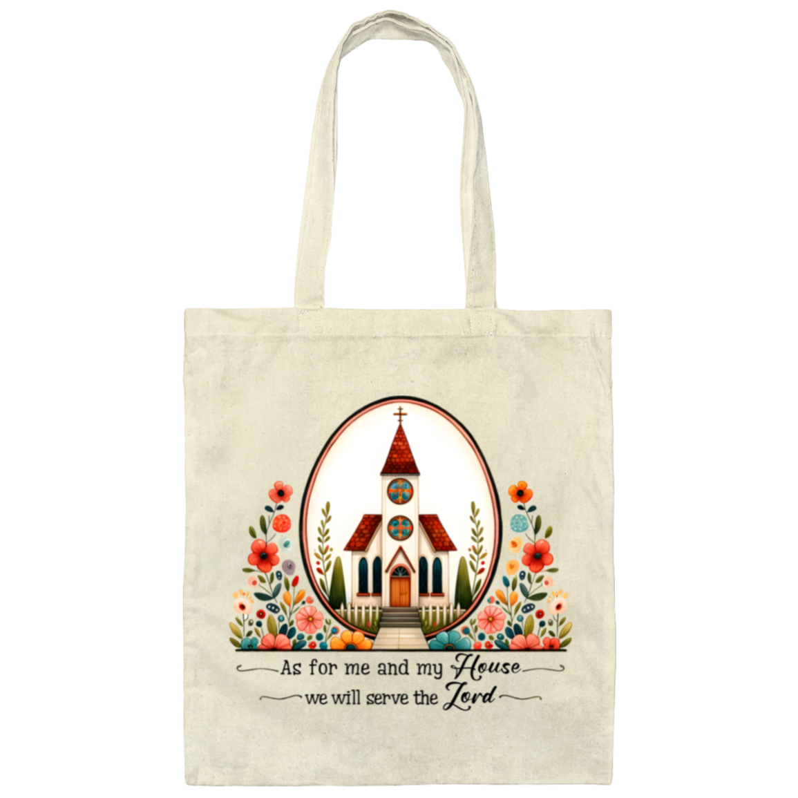 As For Me And My House We Will Serve The Lord | Tote Bag