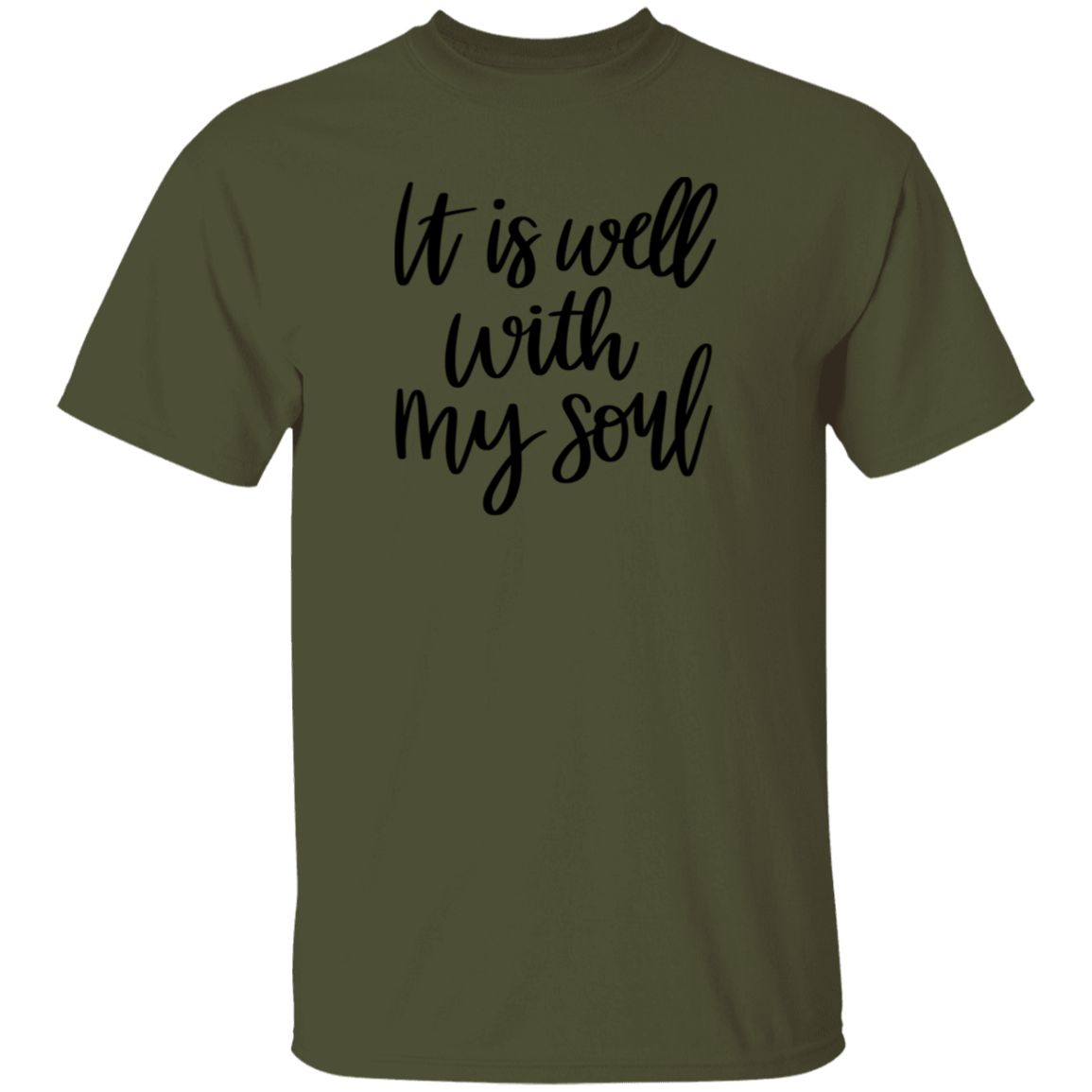 It is well with my soul |  T-Shirt
