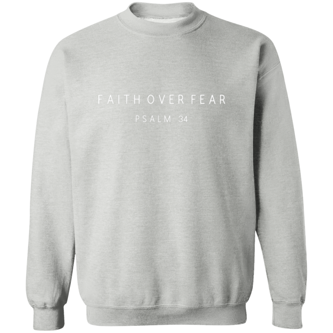 FAITH OVER FEAR Sweatshirt, Christian Sweatshirt, Scripture Sweatshirt, faith sweater