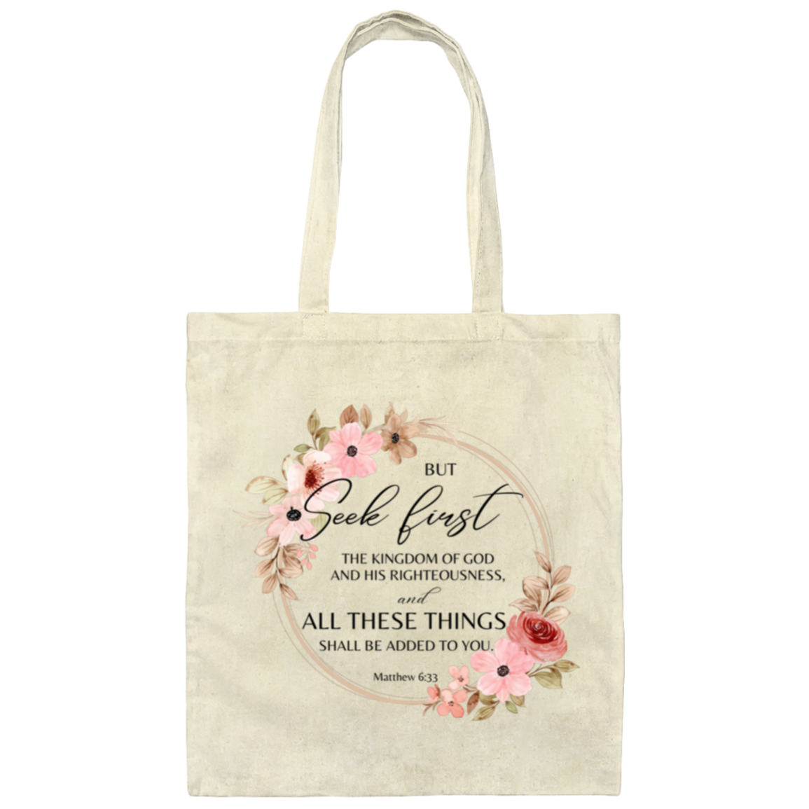 Matthew 6:33 |  Tote Bag
