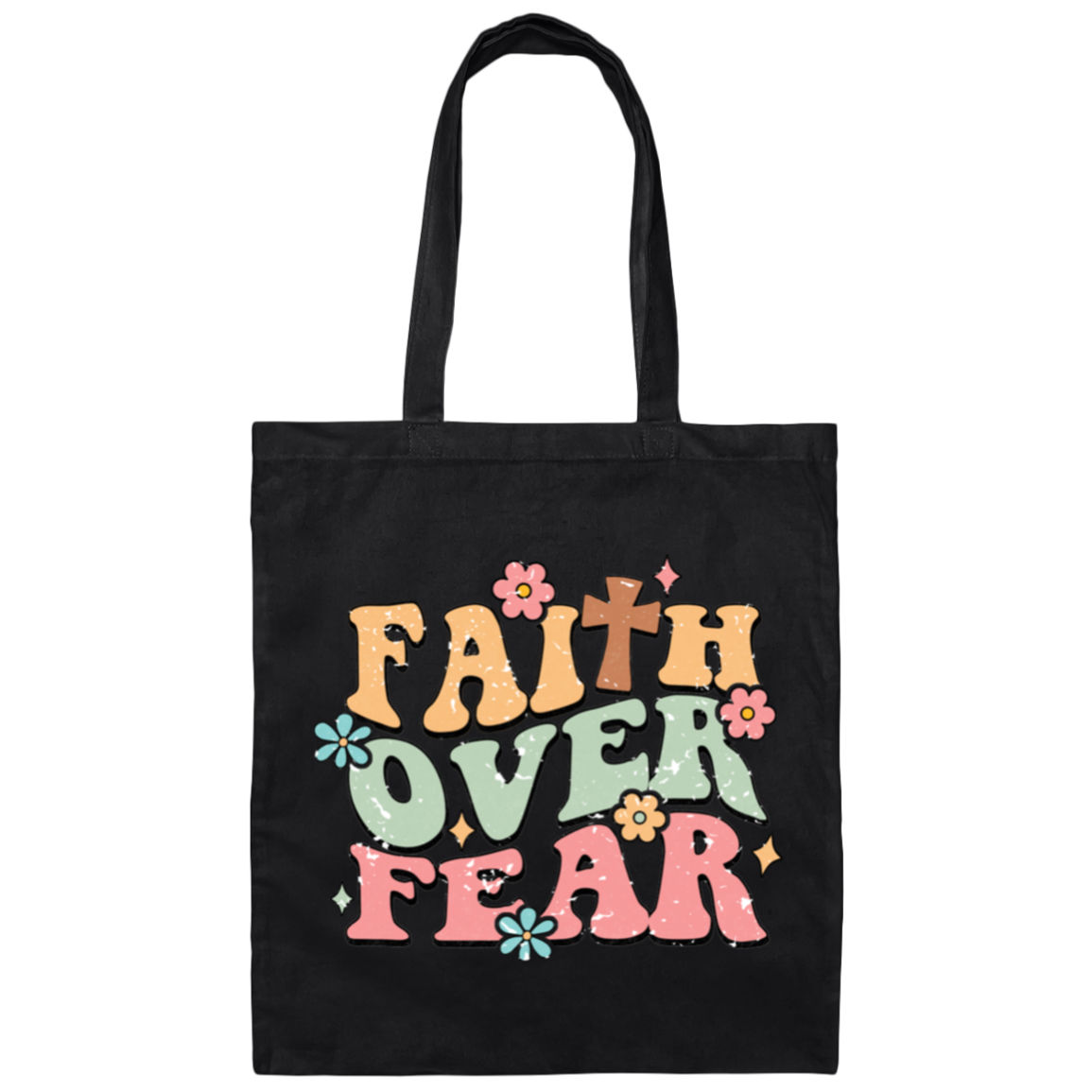 Faith Over Fear | Tote Bag