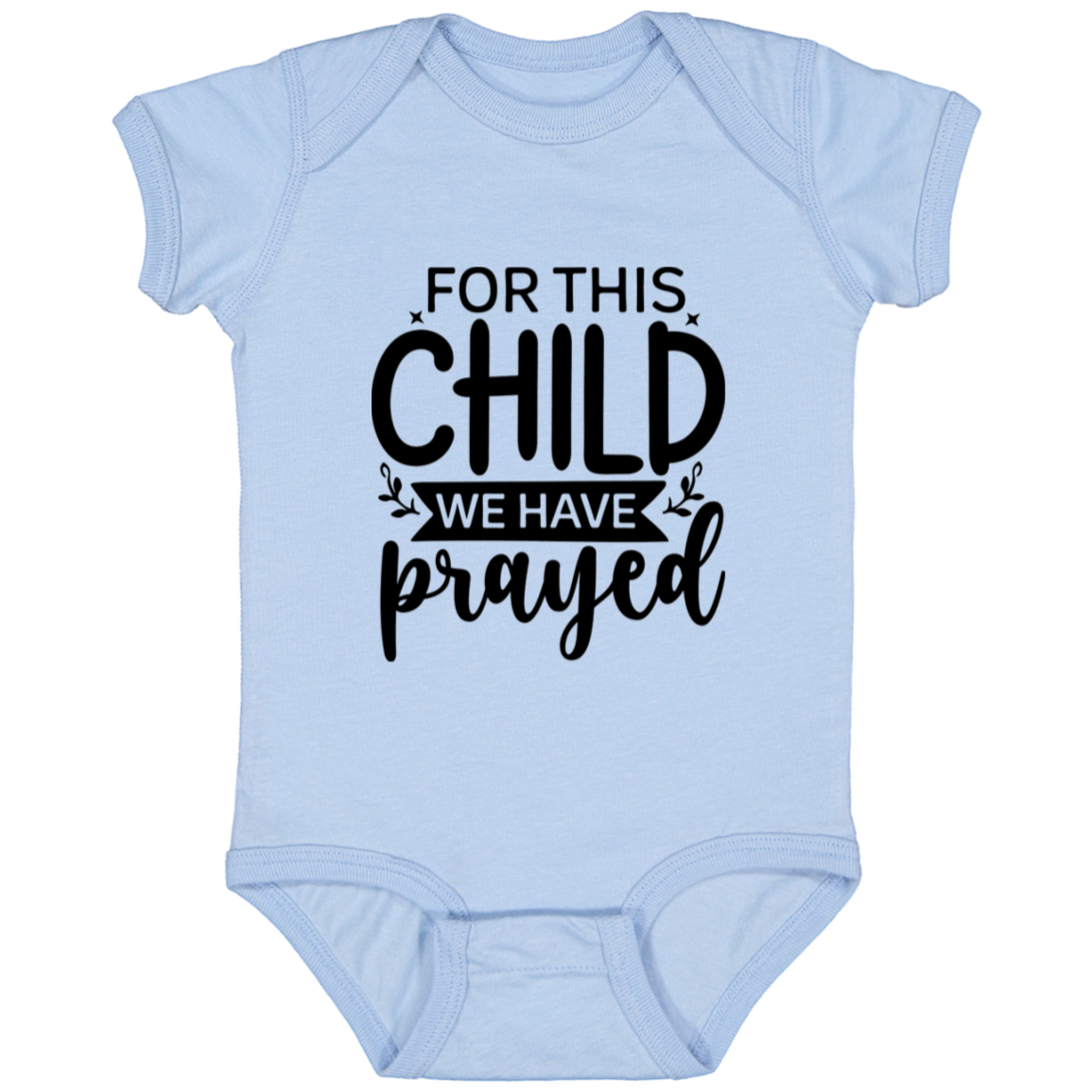 For this Child we have Prayed | Infant Fine Jersey Onesie