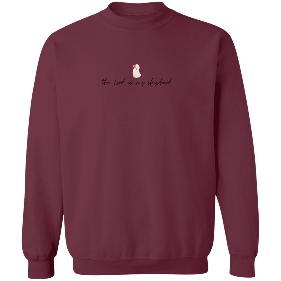 The Lord is my Shepherd | Sweatshirt