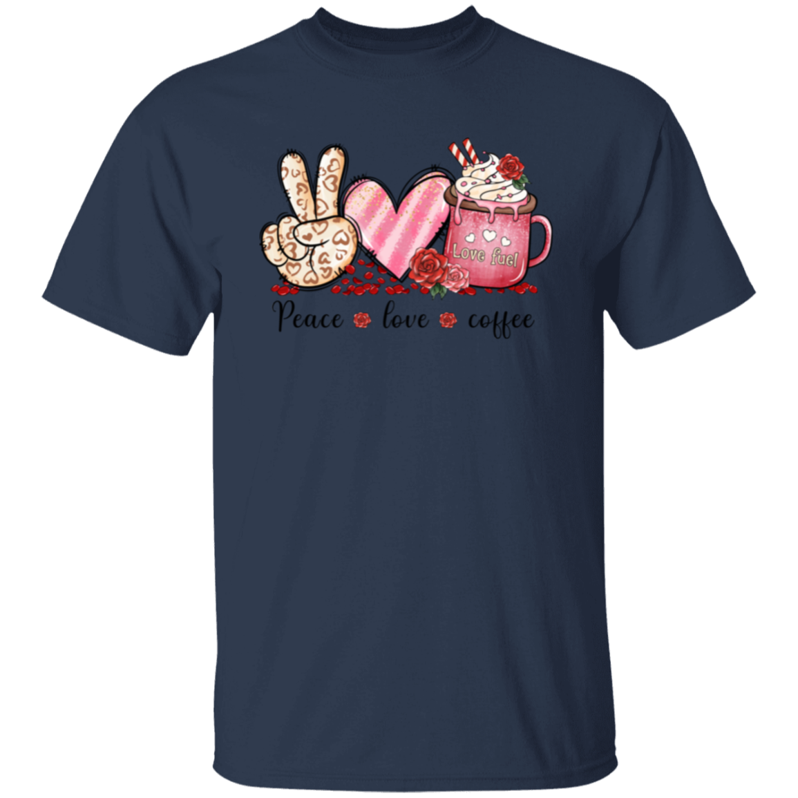 Peace Love Coffee | Valentine | T-Shirt