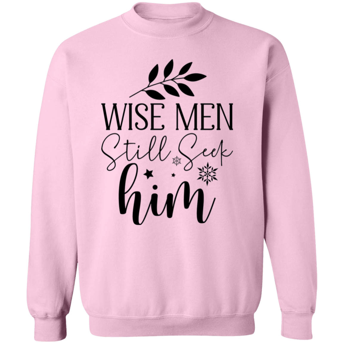 WISE MEN STILL SEEK HIM SWEATSHIRT, Christian Christmas sweater, Jesus sweatshirt