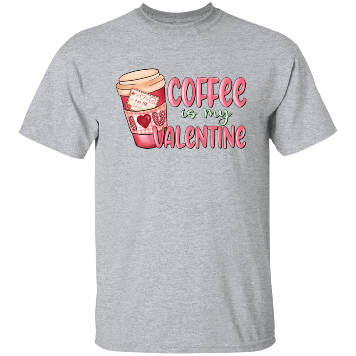 Coffee is my Valentine | T-Shirt