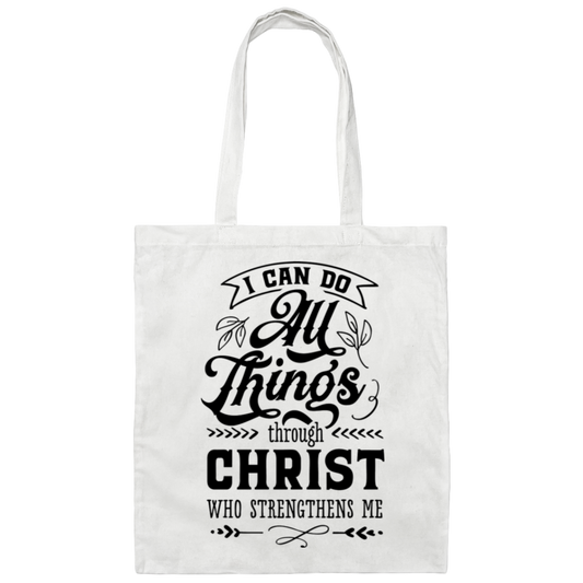 I Can Do All Things Through Christ | Tote Bag