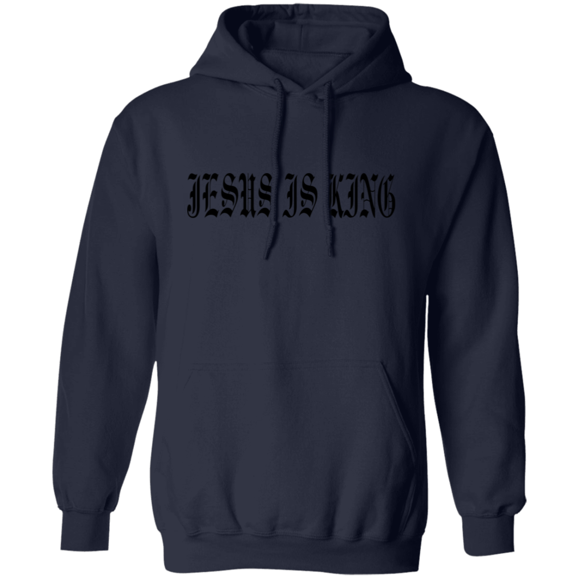 JESUS IS KING | OLD ENGLISH | Pullover Hoodie