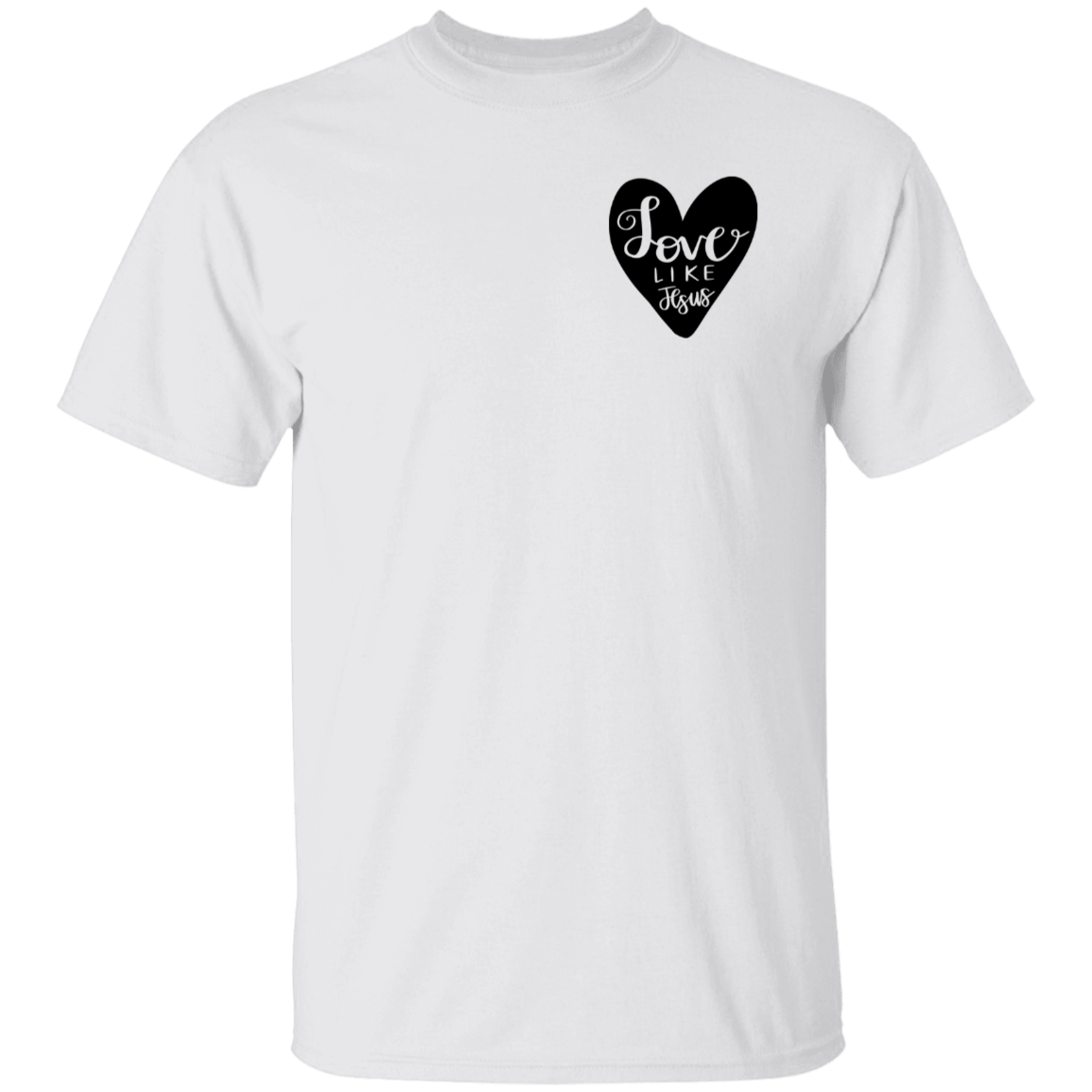 Love like Jesus | T-Shirt