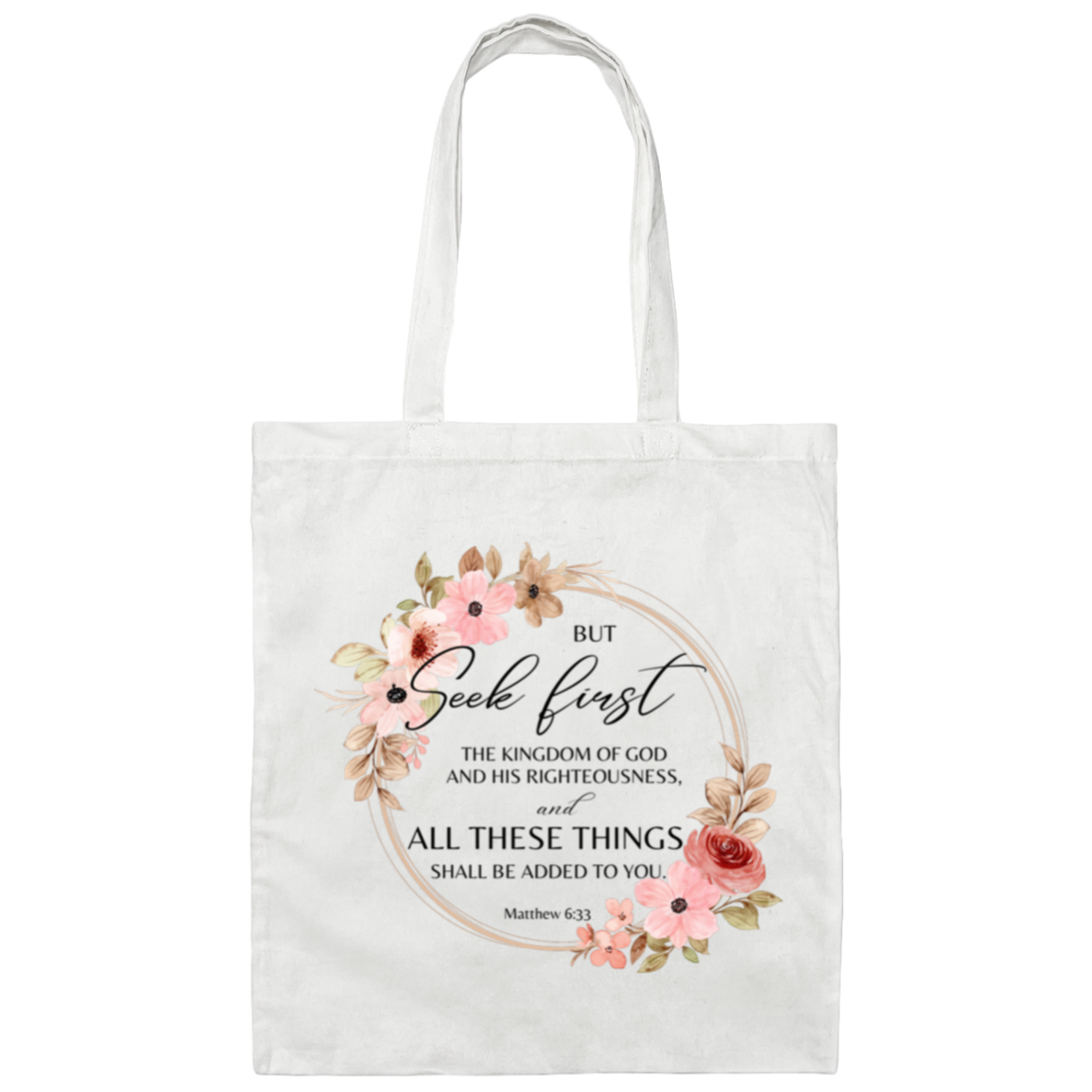 Matthew 6:33 |  Tote Bag