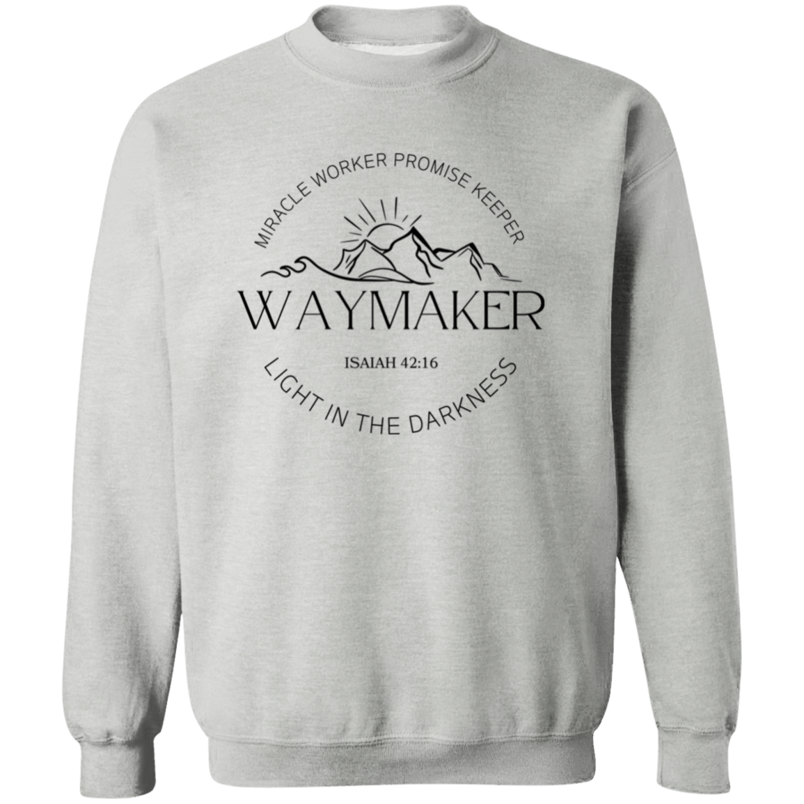 Waymaker Sweatshirt, Faith Sweatshirt, Christian Sweatshirt, Jesus Sweatshirt, Bible Verse, Faith Shirt, Christian Gift