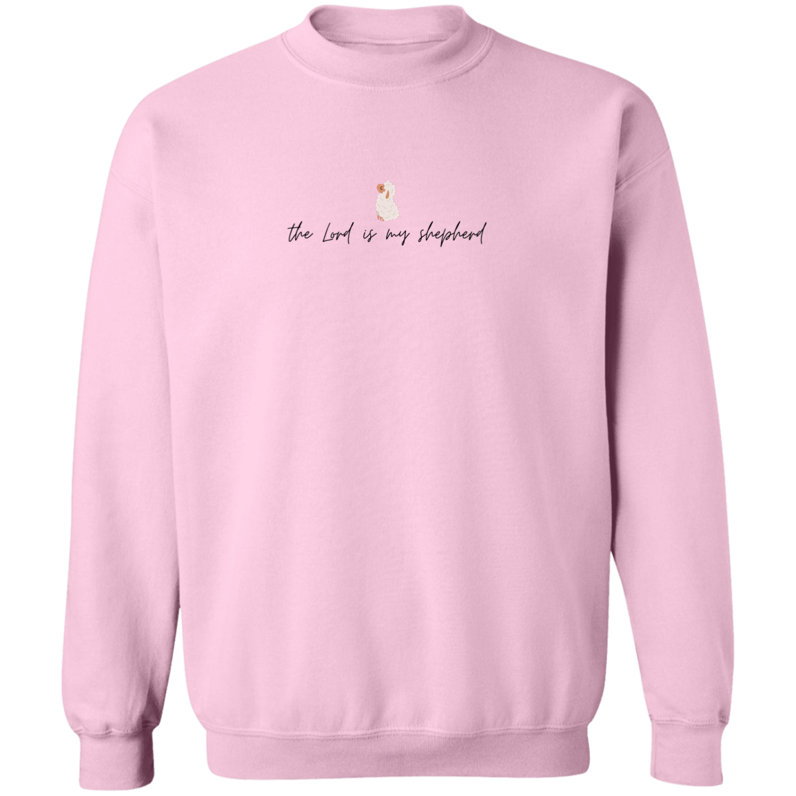 The Lord is my Shepherd | Sweatshirt