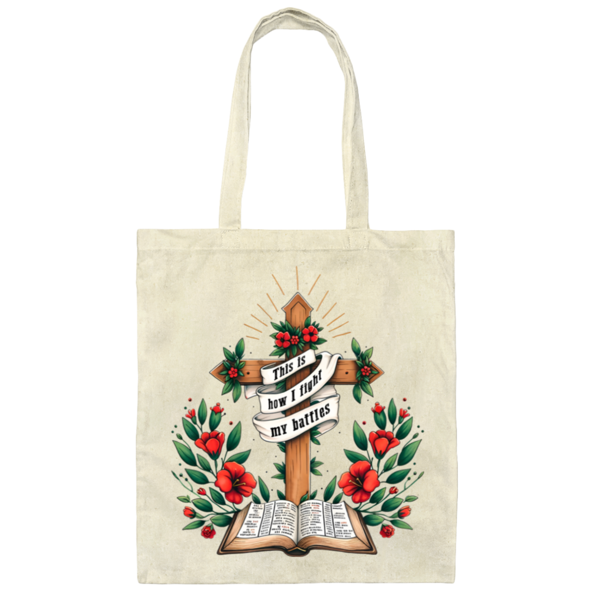 This Is How I Fight My Battles | Tote Bag