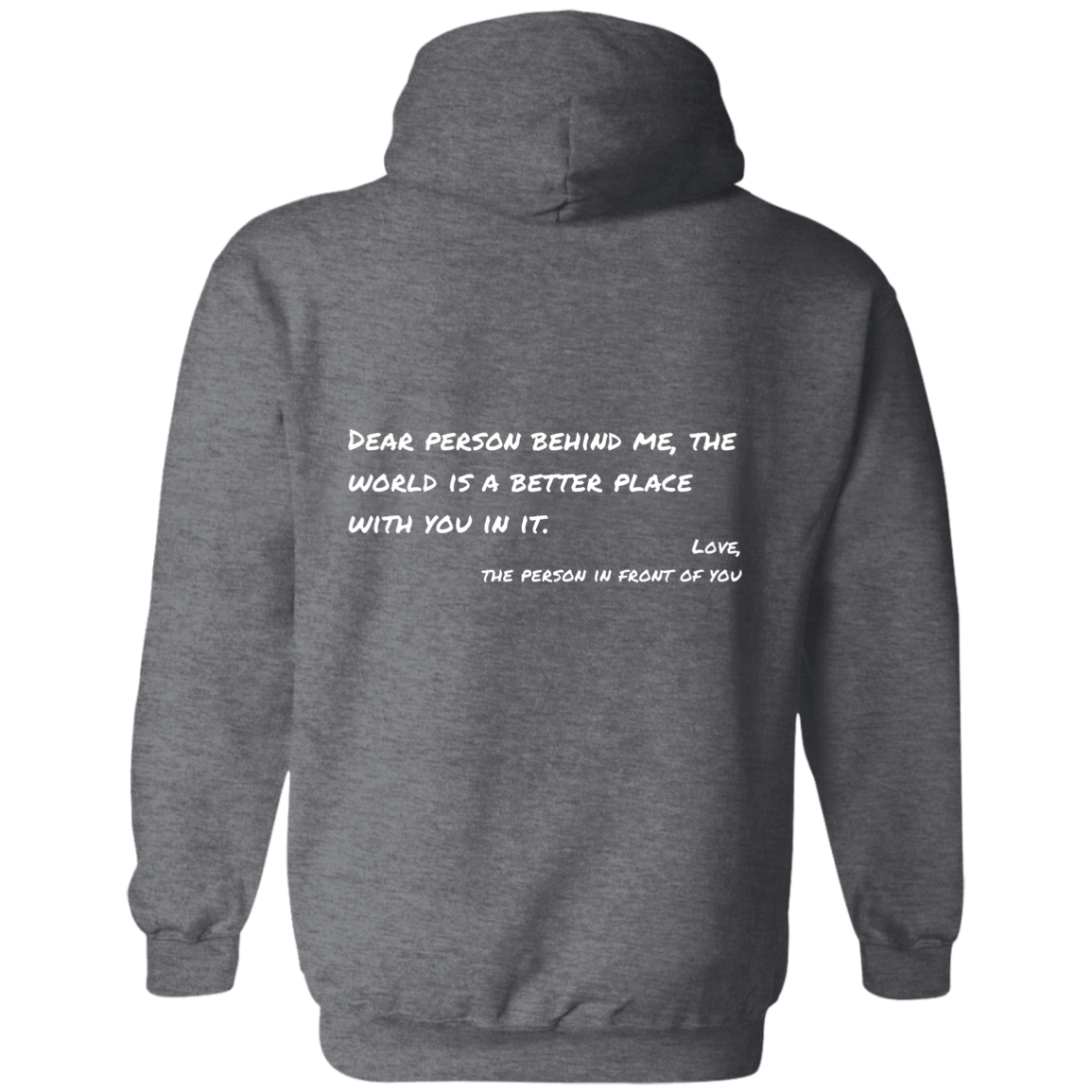 DEAR PERSON BEHIND ME | YOU ARE ENOUGH | Pullover Hoodie