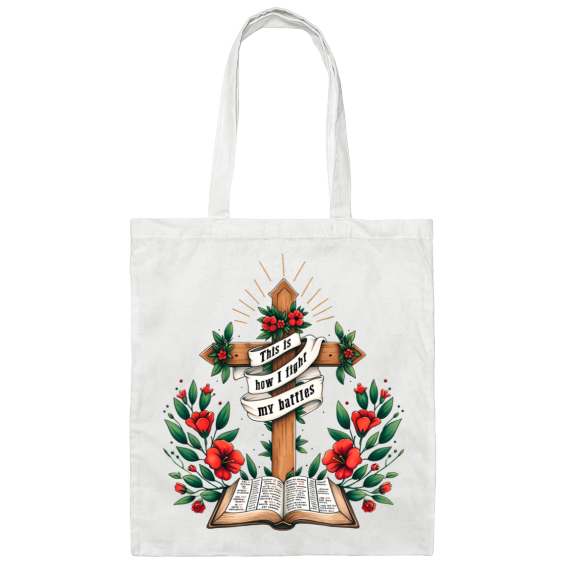 This Is How I Fight My Battles | Tote Bag