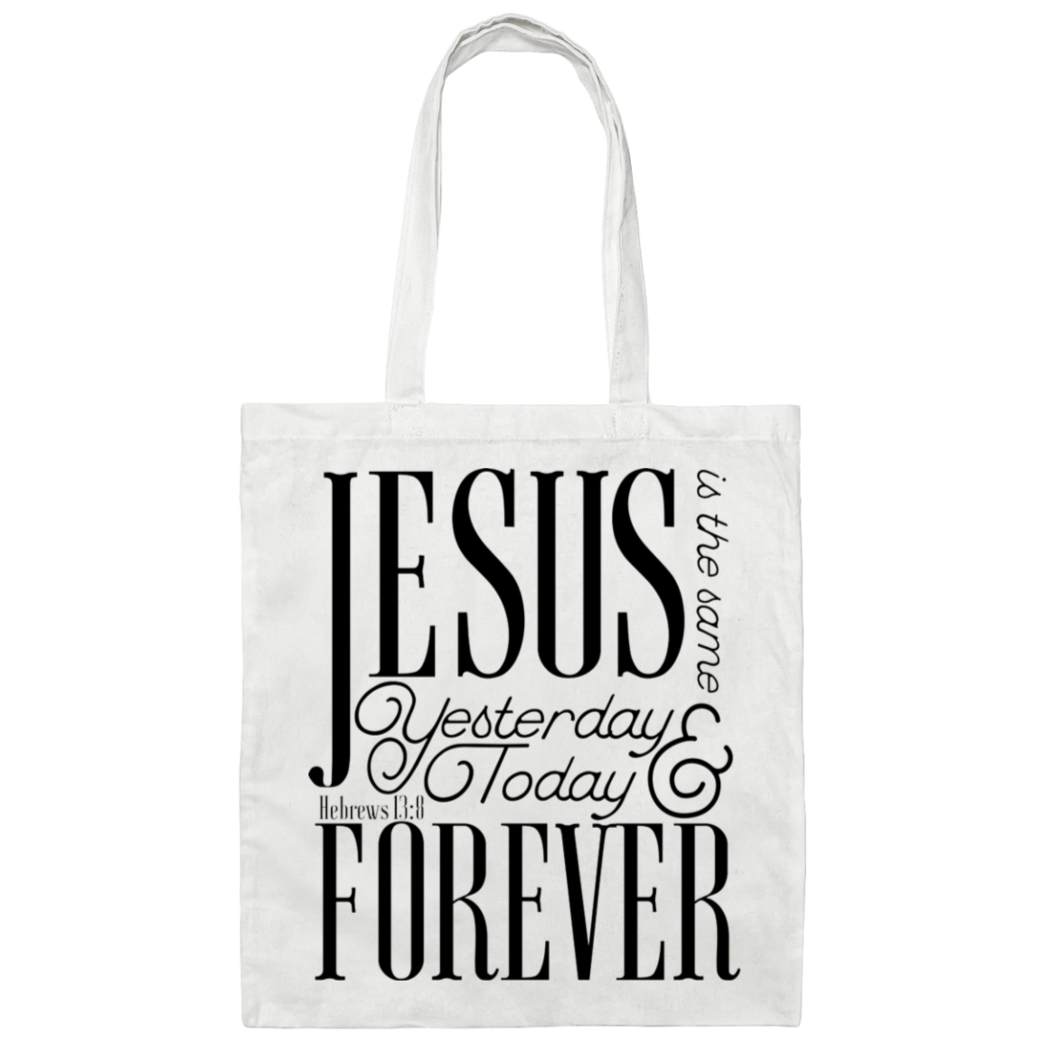 Hebrews 13:8 | Tote Bag