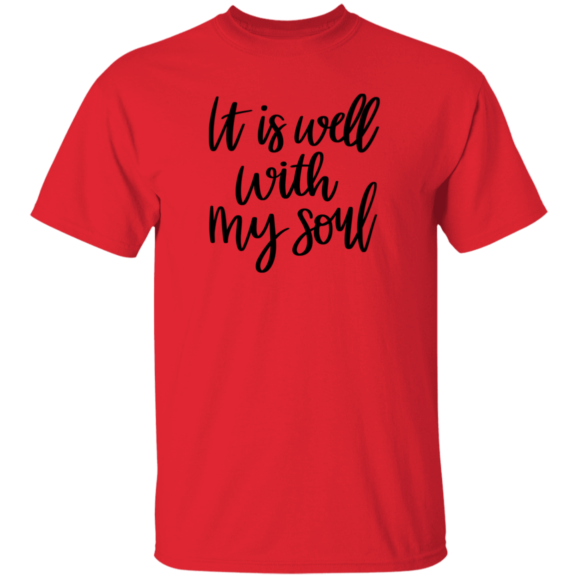It is well with my soul |  T-Shirt