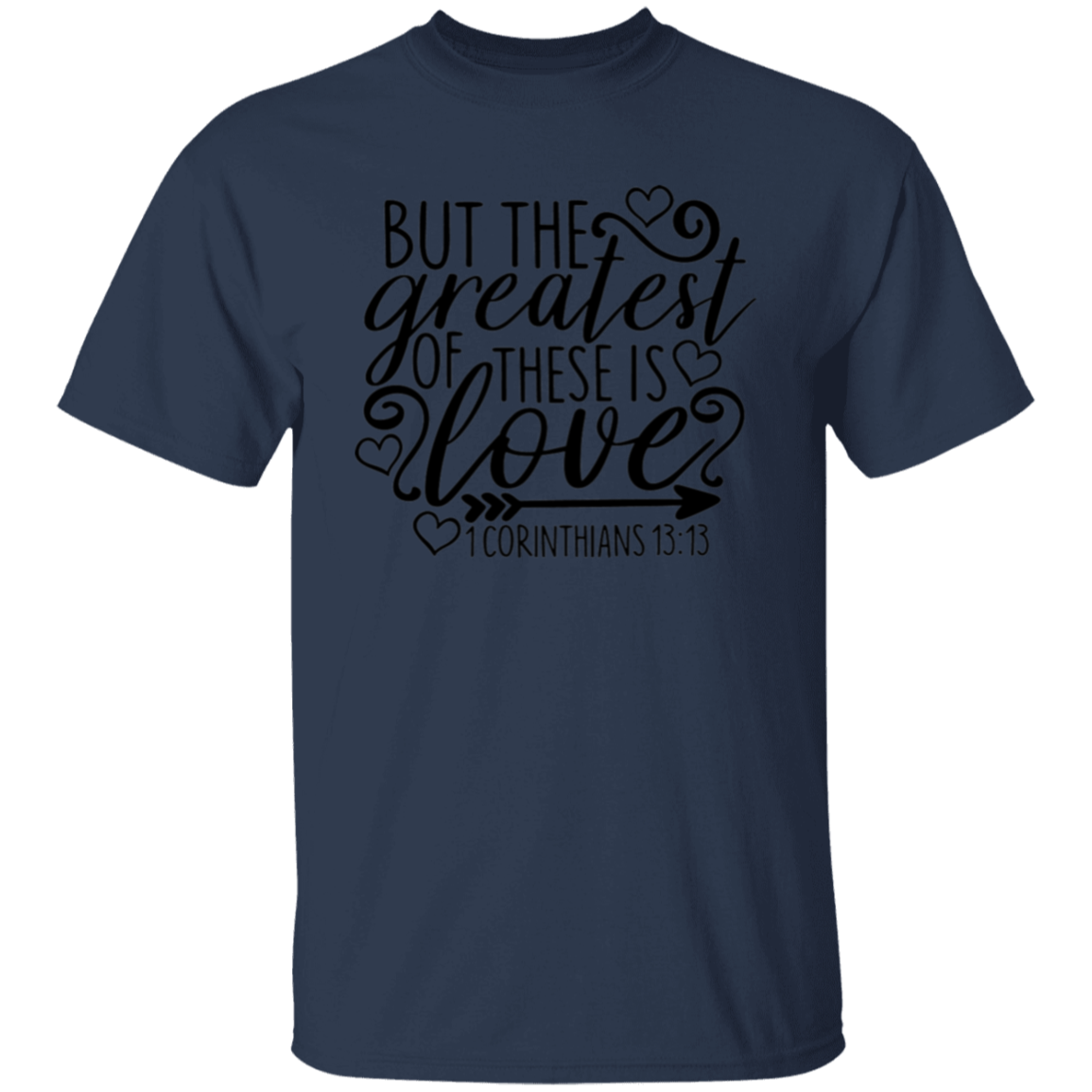 1 Corinthians 13:13 | T-Shirt