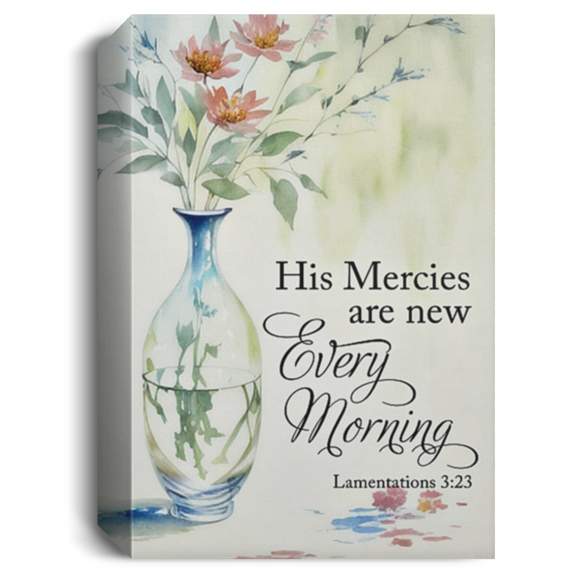 His Mercies Are New Every Morning | Deluxe Portrait Canvas
