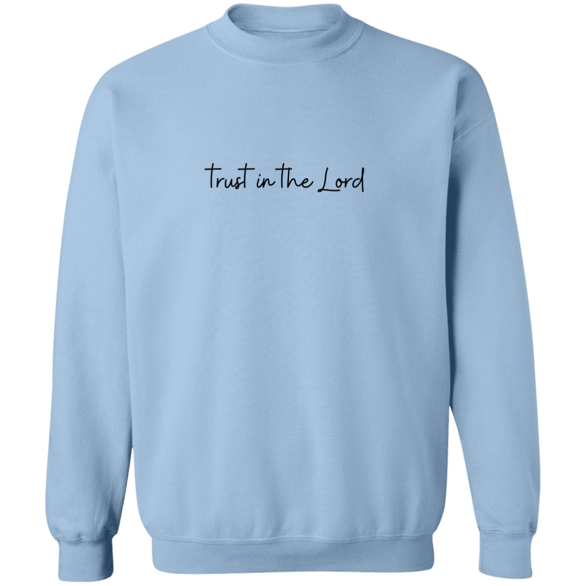 Trust in the Lord Sweatshirt Christian Sweatshirts Christian Gift Faith Sweatshirt Jesus Sweater