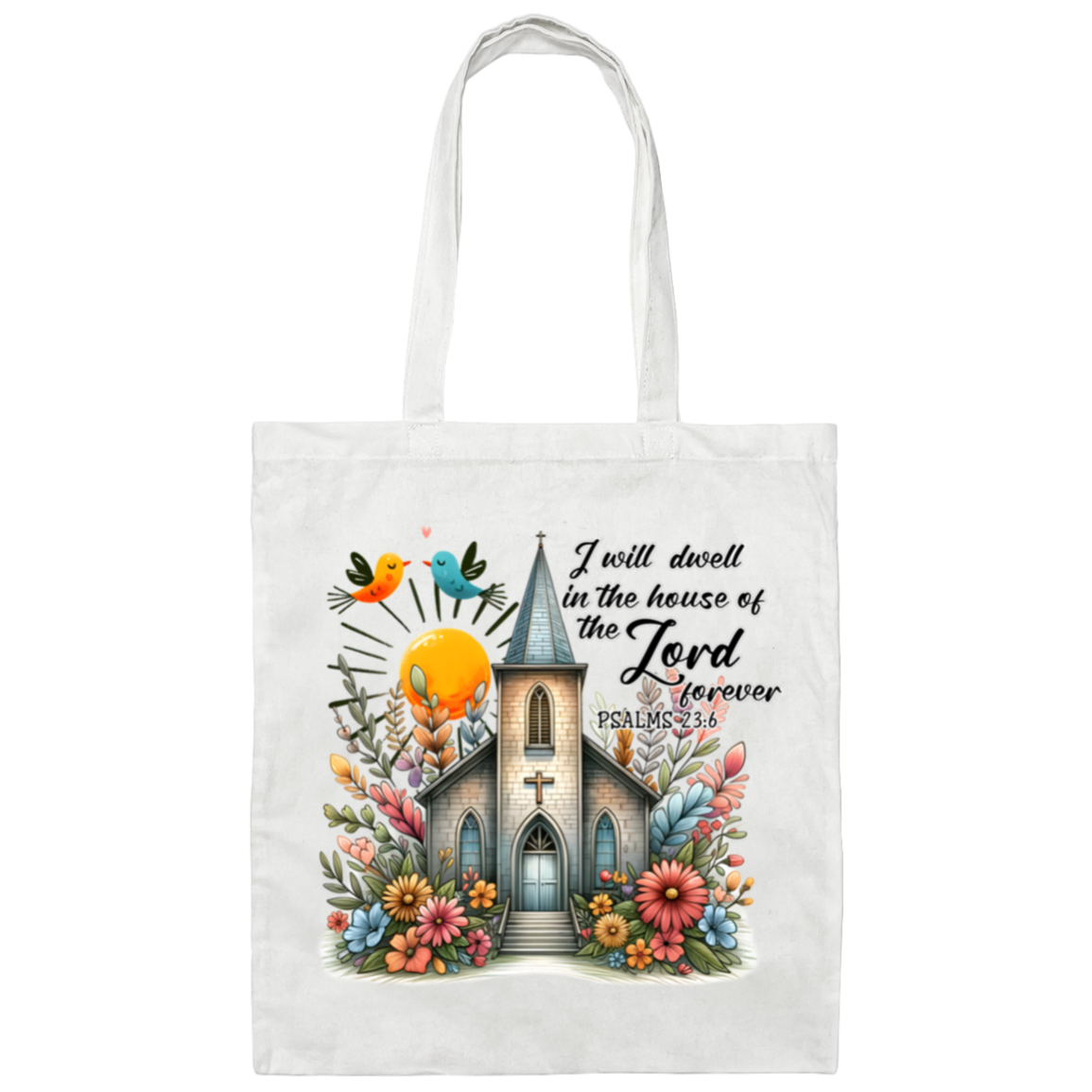 Psalm 23:6 | Tote Bag