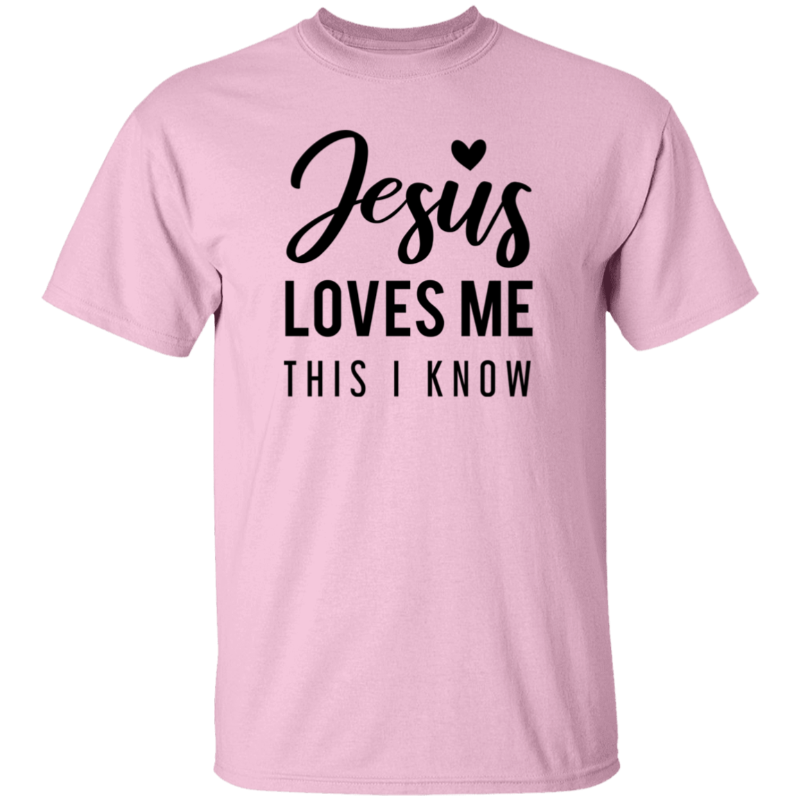 Jesus loves me this I know | T-Shirt