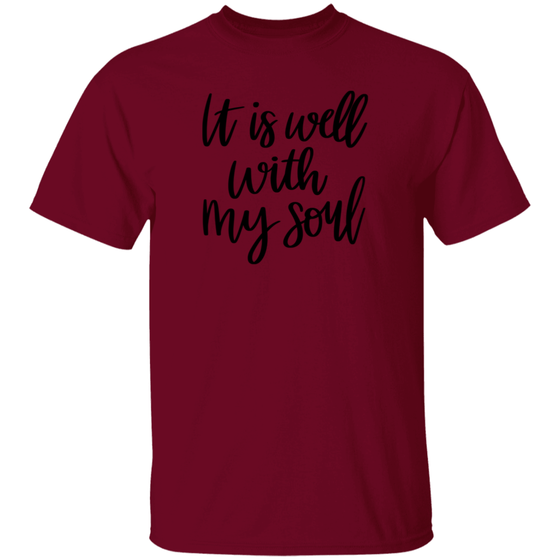 It is well with my soul |  T-Shirt