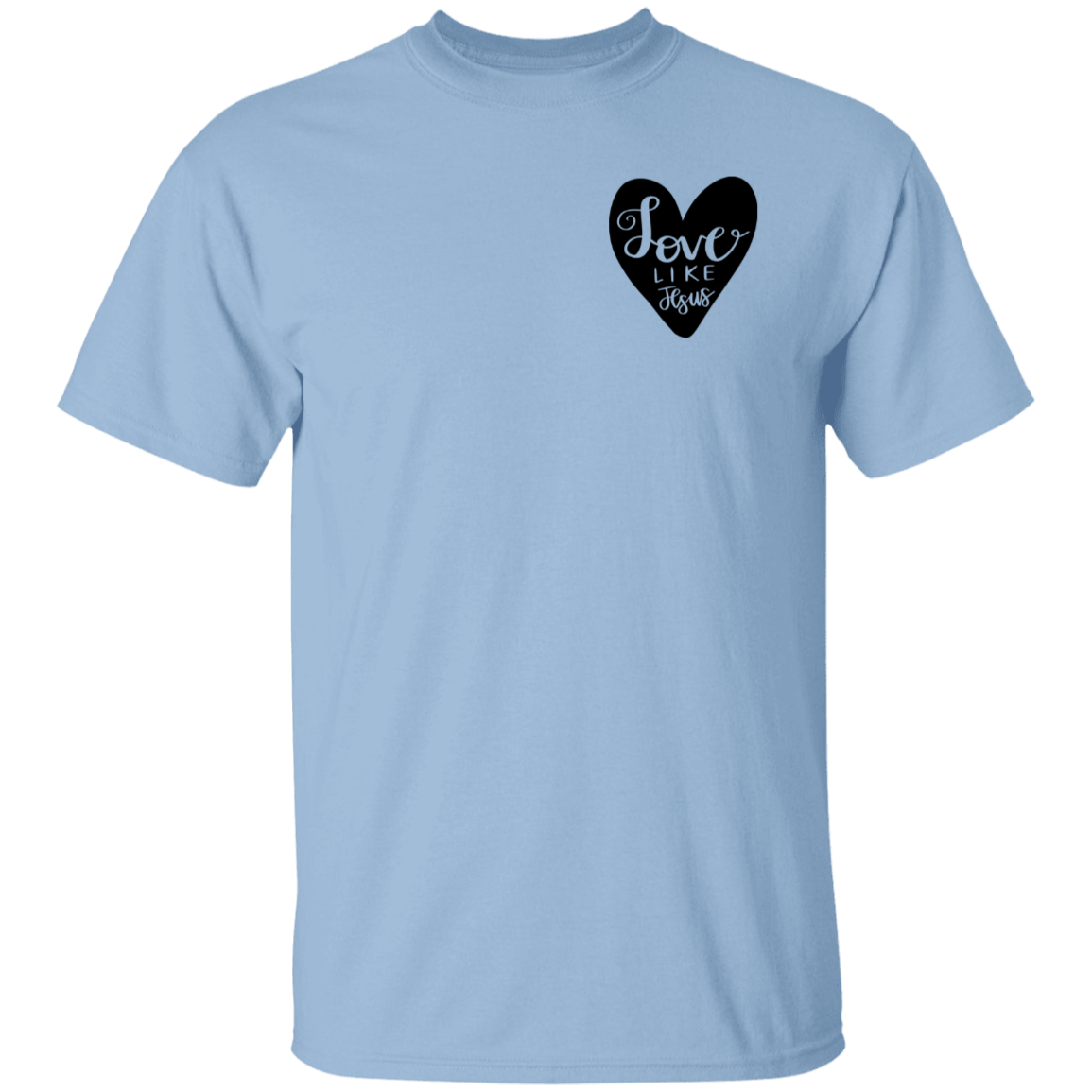 Love like Jesus | T-Shirt