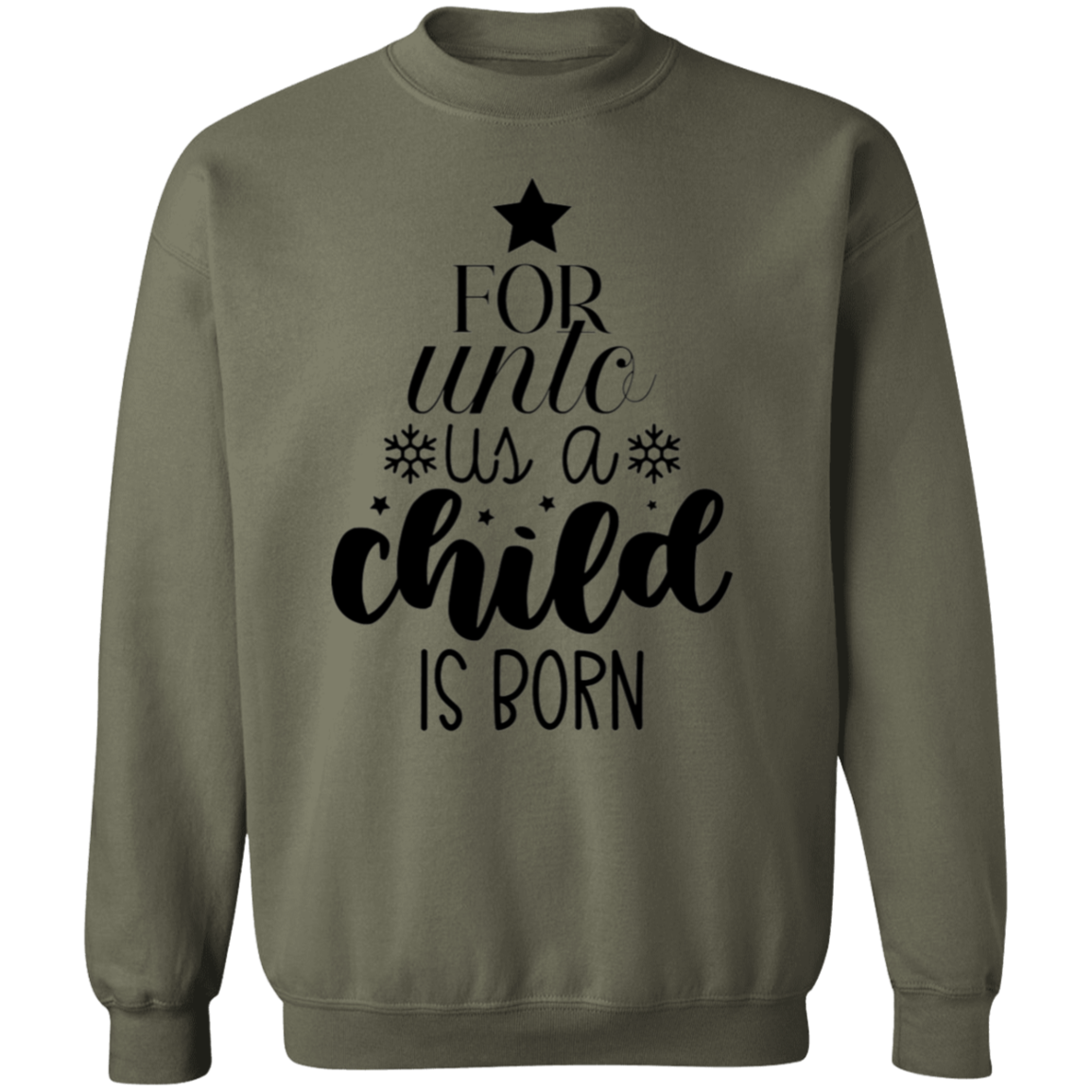 FOR UNTO US A CHILD IS BORN SWEATSHIRT, Christian christmas sweatshirt, Jesus sweatshirt