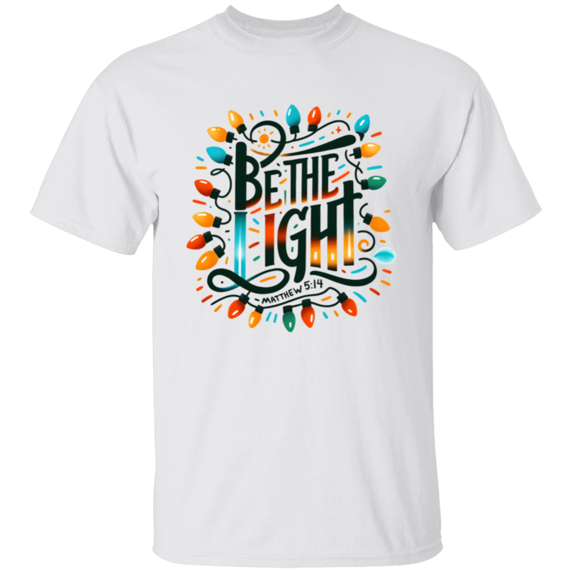 Be The Light Christmas Lights T-Shirt