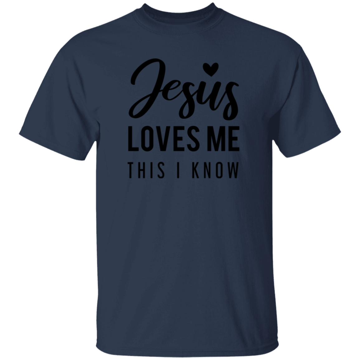 Jesus loves me this I know | T-Shirt